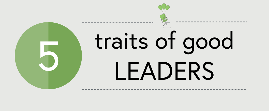 Blog Articles HR Positive People Happy Company Teamphoria   5 Traits Of A Good Leader 